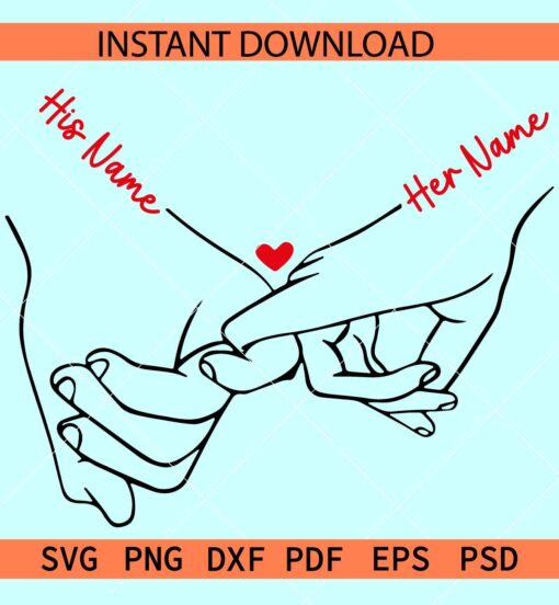 Pinky Hold Name Frame SVG, Holding Hands Lover Names SVG,  Love hands SVG