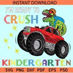 Ready to crush Kindergarten Dino PNG, Hello Kindergarten SVG