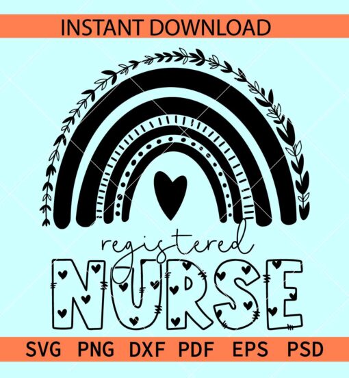 Registered Nurse Rainbow SVG, Boho Rainbow Nurse SVG, Nurse Lover SVG