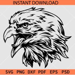 Screaming Eagle Head SVG, Eagle Silhouette SVG, Eagle Head Vector SVG