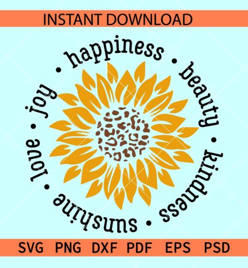 Sunflower quote SVG, Inspirational Quote Sunflower SVG, Love joy happiness Sunflower SVG