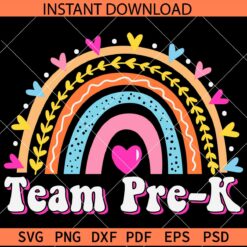 Team Pre-K Rainbow SVG, Pre Kindergarten Rainbow SVG, Pre-K Boho Rainbow SVG
