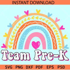 Team Pre-K Rainbow SVG, Pre Kindergarten Rainbow SVG, Pre-K Boho Rainbow SVG