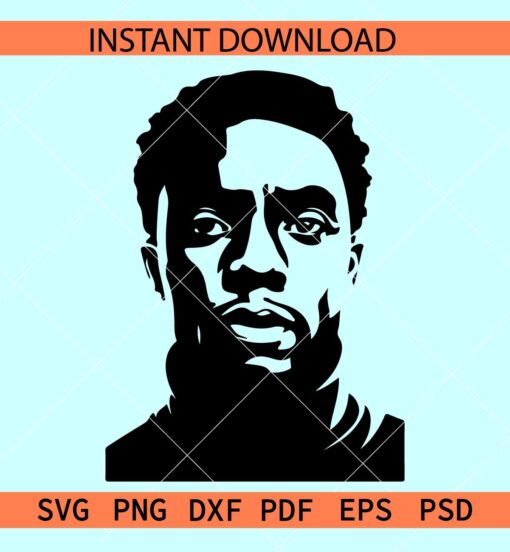 Wakanda forever SVG, Black Panther Chadwick Boseman SVG, Wakanda Black American SVG