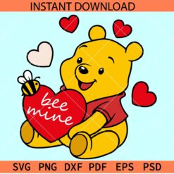 Winnie the Pooh Be Mine SVG, Be Mine Winnie the pooh SVG