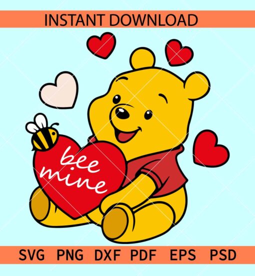 Winnie the Pooh Be Mine SVG, Be Mine Winnie the pooh SVG