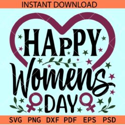 Women's Day Heart Symbol SVG, Happy women's Day  Heart SVG, 8th March Holiday SVG