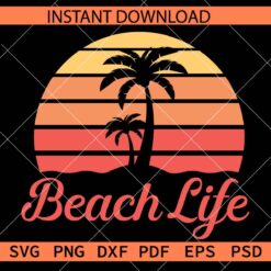 Beach Life Sunset SVG, Retro Circle and Palm Tree Beach Life SVG