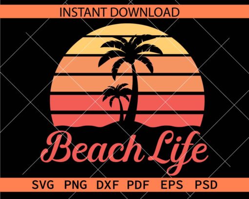 Beach Life Sunset SVG, Retro Circle and Palm Tree Beach Life SVG