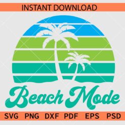 Beach Mode SVG, Retro Beach Mode Décor SVG