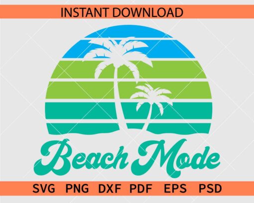 Beach Mode SVG, Retro Beach Mode Décor SVG