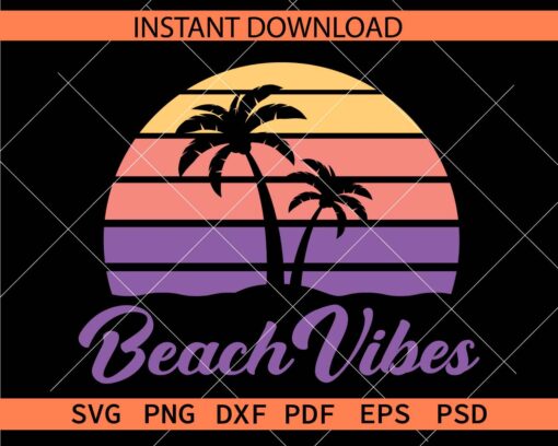 Beach Vibes Sunset SVG, Retro Circle and Palm Tree Beach Vibes SVG