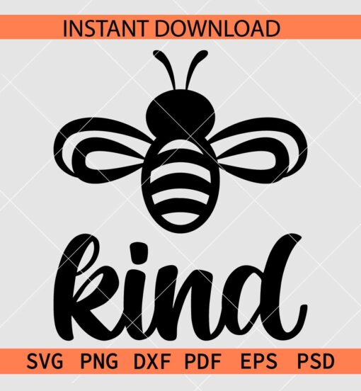 Bee Kind SVG, Be Kind Bee Vector SVG