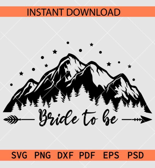 Bride to be Mountain SVG, Bride to be Mountain Night Scene SVG, Marriage Announcement SVG