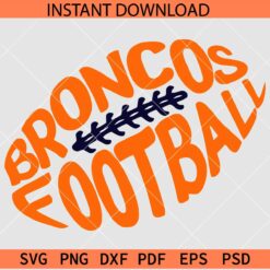 Broncos Football SVG, Denver Broncos Football SVG, The Broncos Football SVG