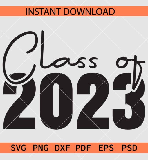 Class of 2023 SVG, Class of 2023 Décor SVG