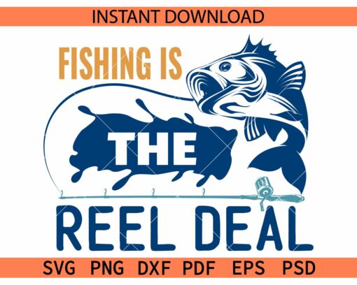 Fishing is the reel deal SVG, Fishing Rod with Fish SVG
