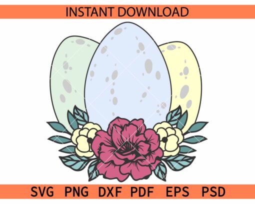 Floral Easter Eggs  SVG, Easter Eggs with flowers Décor SVG