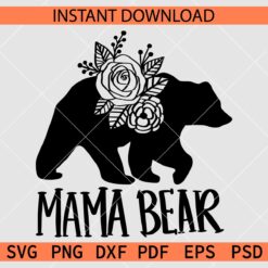 Floral Mama Bear SVG, Mama Bear Flowers SVG, Floral Mama Bear Décor SVG