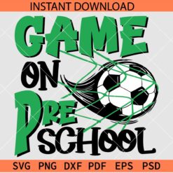 Game on Preschool Moving Soccer Ball SVG, Soccer Ball Motion Game on Pre School Décor SVG