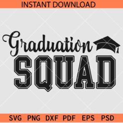 Graduation squad SVG, Graduation Squad Hat Vector SVG