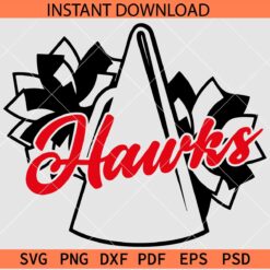 Hawks Megaphone SVG, Hawks Pom Pom Megaphone SVG, Hawks Cheerleading SVG