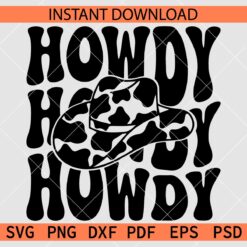 Howdy Stacked SVG, Cowboy Hat Stacked Howdy SVG