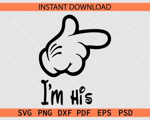 I am His Minnie Hand SVG, Disney Hand I am His SVG