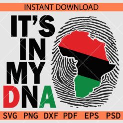 Its in my DNA African Map inside Thumbprint SVG