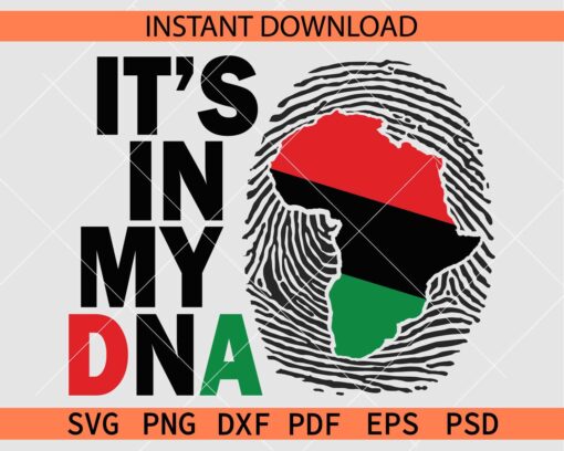 Its in my DNA African Map inside Thumbprint SVG