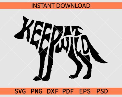 Keep it Wild Wolf Stencil SVG, Keep it Wild Wolf Vector SVG