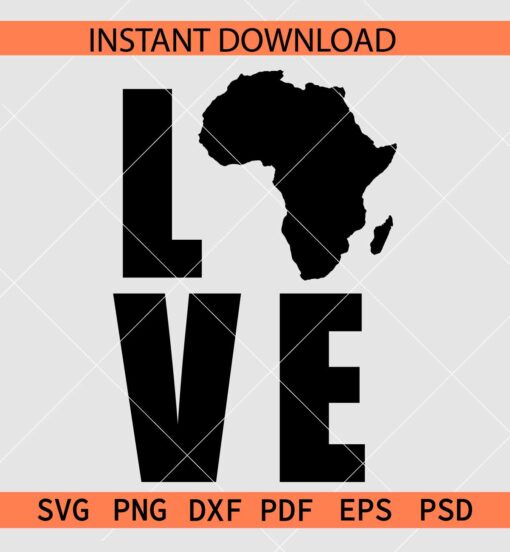 Love name African Map SVG, African Love SVG, Love Phrase African Map SVG
