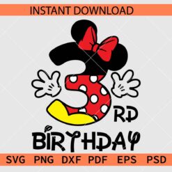 Minnie Mouse Third Birthday SVG, Disney 3rd Birthday SVG