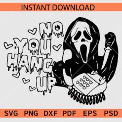 No You Hang Up Ghost Outline SVG, Screaming Ghost No You Hang Up outline SVG