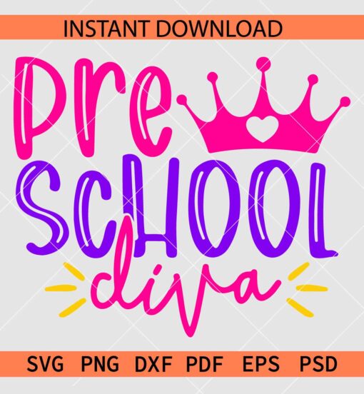 Pre School Diva SVG, Crown Preschool Diva SVG, Graduation SVG