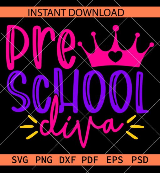 Pre School Diva SVG, Crown Preschool Diva SVG, Graduation SVG