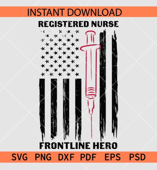 Registered Nurse Distressed Flag SVG, Registered Nurse Frontline Hero SVG