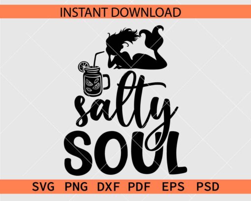 Salty Soul Summer SVG, Salty Soul Juice SVG