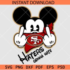 San Francisco 49ers haters gonna hate SVG, Disney San Francisco 49ers SVG