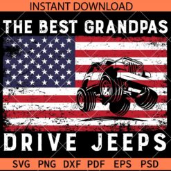 The best grandpas drive Jeep SVG, Jeep Car Inside Distressed Flag SVG
