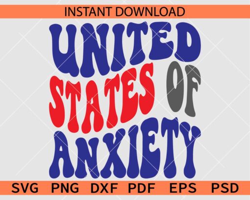 United States of Anxiety Retro Wavy Text SVG