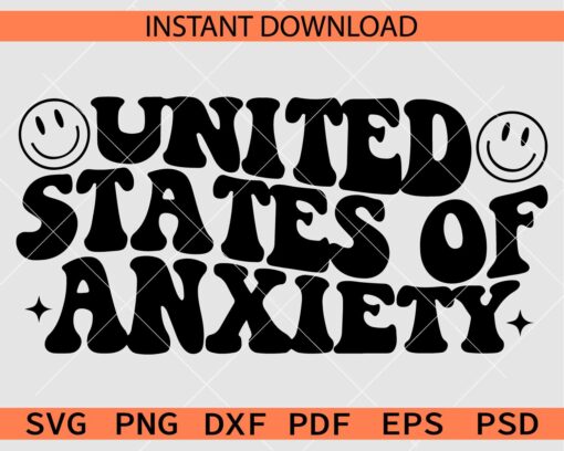 United States of Anxiety Smiley Face SVG, Retro Wavy Text United States of Anxiety SVG
