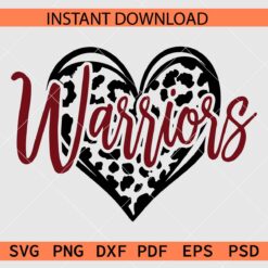 Warriors inside Leopard Print Heart SVG, Cheetah Prints Love Symbol Warriors SVG