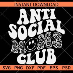 Anti social moms club Retro Wavy Text Décor SVG