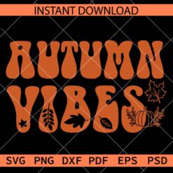 Autumn Vibes Floral SVG, Autumn Vibes Flowers Stencil SVG