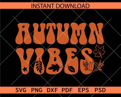 Autumn Vibes Floral SVG, Autumn Vibes Flowers Stencil SVG