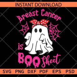 Breast cancer is boo sheet ghost SVG