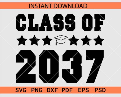 Class of 2037 SVG, Class of 2037 Décor SVG, Class of 2037Clipart SVG