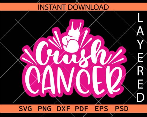 Crush cancer Boxing Gloves SVG, Boxing Gloves Crush Cancer Layered SVG