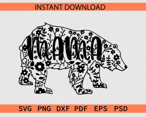 Floral Mama Bear SVG, Mama Bear Flowers Stencil SVG